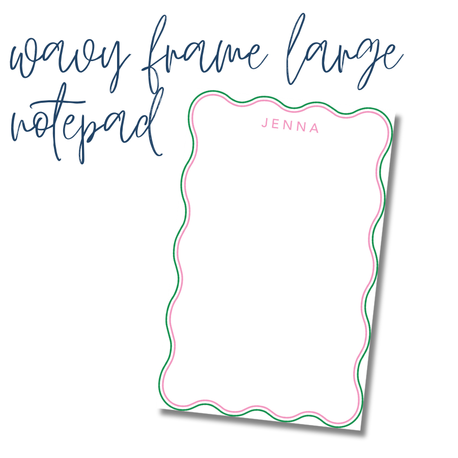 Notepad Fram Wavy Frame Large Notepad | Personalized with Name